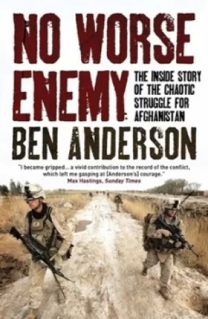 Image of No worse enemy by Ben Anderson