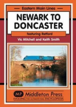 Image of Newark to Doncaster by Vic Mitchell Hardback