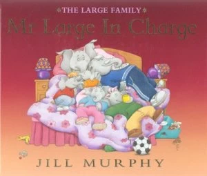 Image of Mr Large in Charge by Jill Murphy Hardback