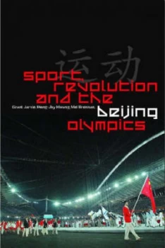 Image of Sport Revolution and the Beijing Olympics by Grant Jarvie Book