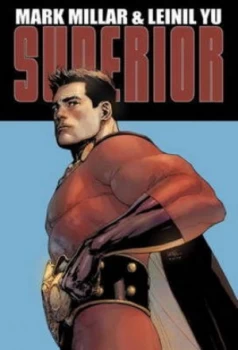Image of Superior by Mark Millar and Mark Salisbury and Leinil Francis Yu Book