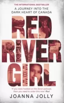 Image of Red River Girl : A Journey into the Dark Heart of Canada - The International Bestseller