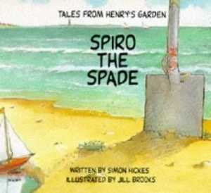 Image of Spiro the Spade by Simon Hicks and Jill Brooks Paperback