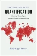 Image of seductions of quantification measuring human rights gender violence and sex