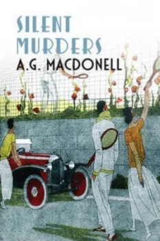 Image of The Silent Murders by Archibald Gordon Macdonell Book