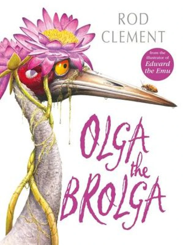Image of Olga the Brolga by Rod Clement Paperback