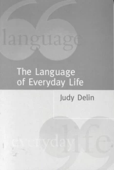 Image of The Language of Everyday Life by Judy Delin Book