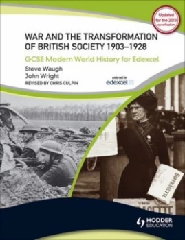 Image of War and the Transformation of British Society 1903-1928 by Steve Waugh Paperback