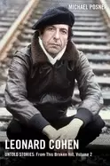 Image of leonard cohen untold stories vol 2