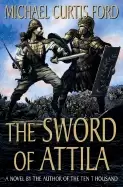 Image of sword of attila a novel of the last years of rome