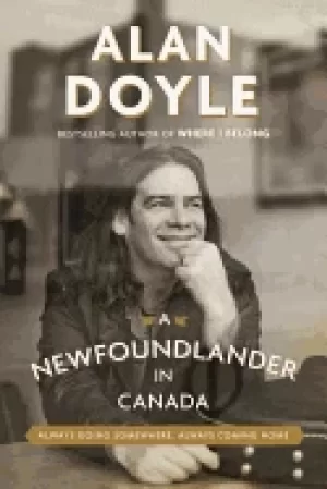 Image of newfoundlander in canada always going somewhere always coming home