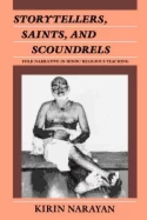 Image of storytellers saints and scoundrels folk narrative in hindu religious teachi