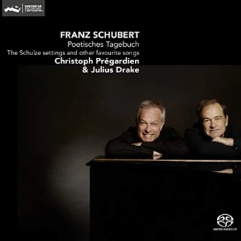 image of Christoph Pregardien & Julius Drake - Franz Schubert: Poetisches Tagebuch CD