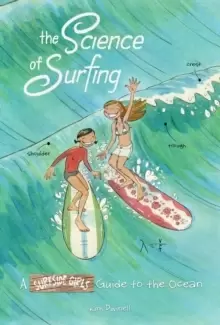 Image of The Science of Surfing : A Surfside Girls Guide to the Ocean