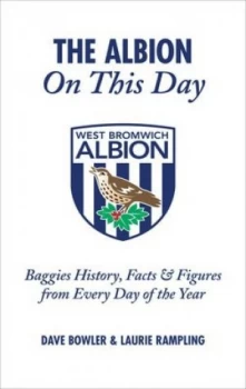 Image of The Albion on This Day by Dave Bowler Hardback