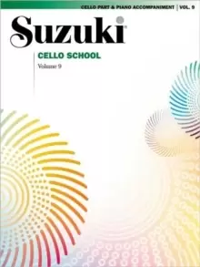 Image of Suzuki Cello School Cello Part, Vol. 09 : Includes Piano Acc.