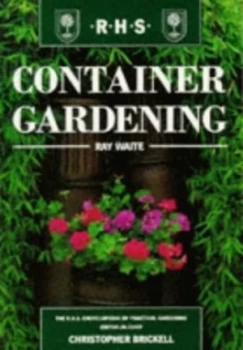 Image of Container Gardening by Ray White and Royal Horticultural Society Hardback