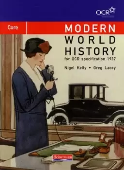 Image of Modern world history for OCR specification 1937 Core by Mr Greg Lacey