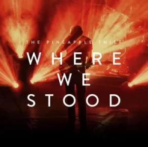 Image of Where We Stood by The Pineapple Thief Vinyl Album