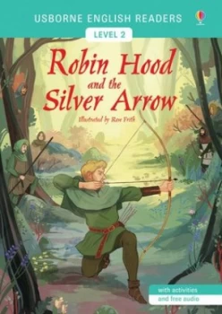 Image of Robin Hood and the Silver Arrow by Mairi MacKinnon
