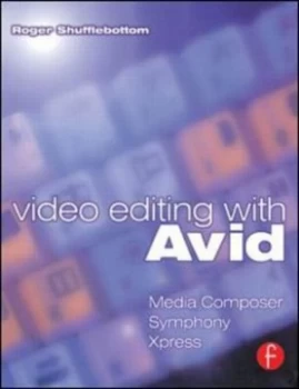 Image of Video Editing with Avid by Roger Shufflebottom Paperback