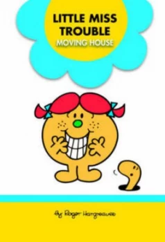 Image of Little Miss Trouble Moving House by Roger Hargreaves Hardback