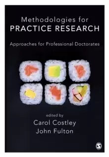 Image of Methodologies for Practice Research : Approaches for Professional Doctorates