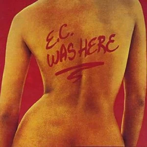 Image of EC Was Here by Eric Clapton CD Album