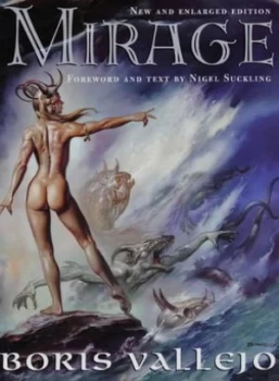 Image of Mirage by Boris Vallejo and Nigel Suckling Book