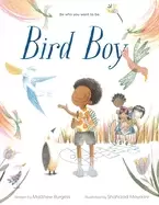 Image of bird boy an inclusive childrens book