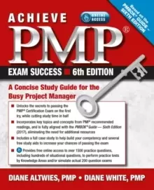 Image of Achieve PMP Exam Success : A Concise Study Guide for the Busy Project Manager