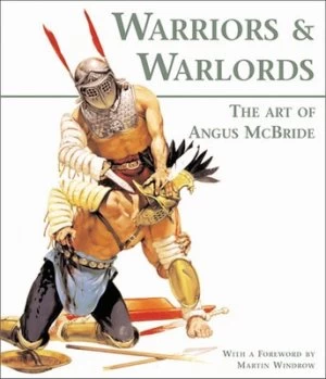 Image of Warriors and Warlords by Martin Windrow Hardback