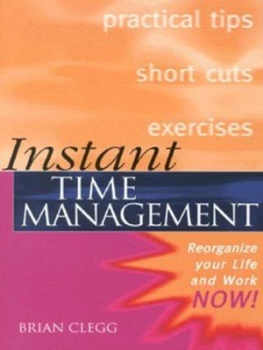 Image of Instant Time Management by Brian Clegg Book