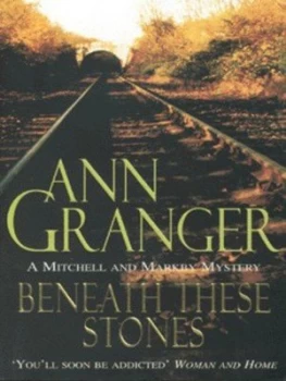 Image of Beneath These Stones by Ann Granger Paperback