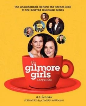 Image of The Gilmore Girls Companion by A S Berman Book