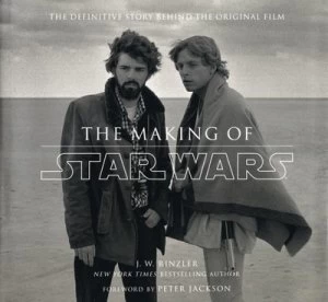 Image of The Making of Star Wars by J W Rinzler Hardback