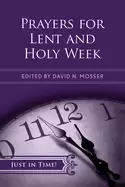 Image of just in time prayers for lent and holy week just in time
