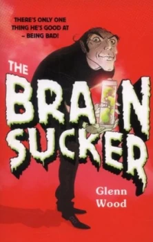 Image of The Brain Sucker by Glenn Wood Book