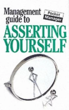 Image of Management Guide to Asserting Yourself by Kate Keenan Paperback