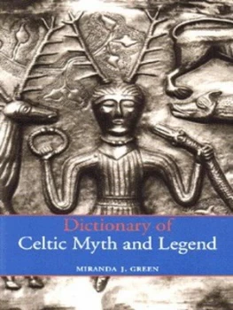 Image of Dictionary of Celtic Myth and Legend by Miranda J. Green Paperback