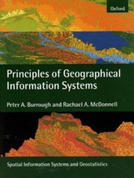 Image of Principles of Geographical Information Systems by Peter a Burrough Paperback
