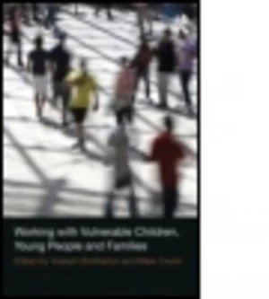 Image of Working with Vulnerable Children Young People and Families by Graham Brotherton Paperback