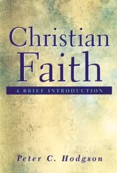 Image of Christian faith - Peter Crafts Hodgson - Paperback - Used