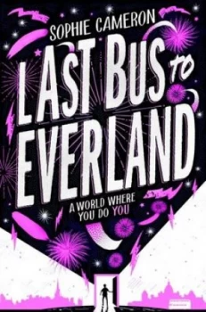 Image of Last bus to Everland by Sophie Cameron