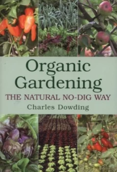 Image of Organic Gardening by Charles Dowding Paperback