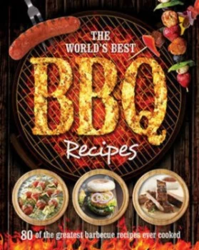 Image of The Worlds Best Bbq Recipes Paperback