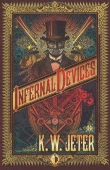 Image of Infernal Devices by K W Jeter Paperback