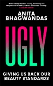 Image of Ugly : Giving us back our beauty standards