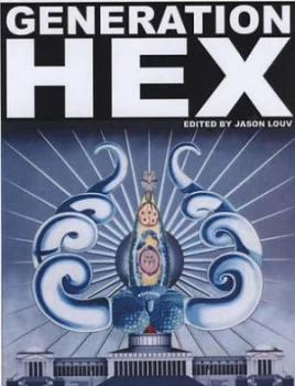Image of Generation Hex by Jason Louv Paperback