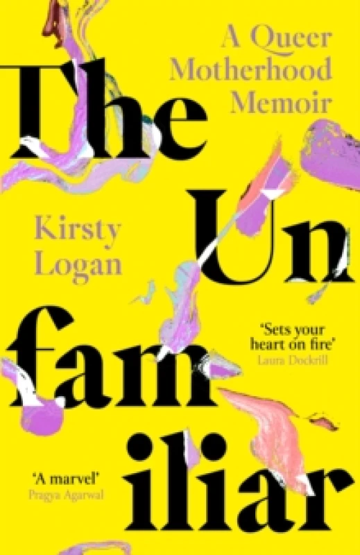 Image of The Unfamiliar. Paperback. By Kirsty Logan Books